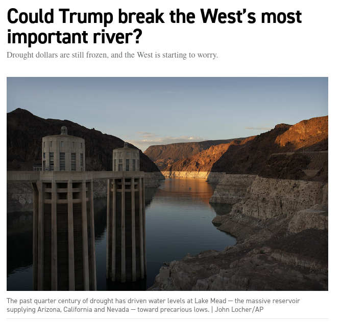 Screenshot 2025-03-12 at 16-36-27 Could Trump break the West’s most important river - POLITICO.jpg